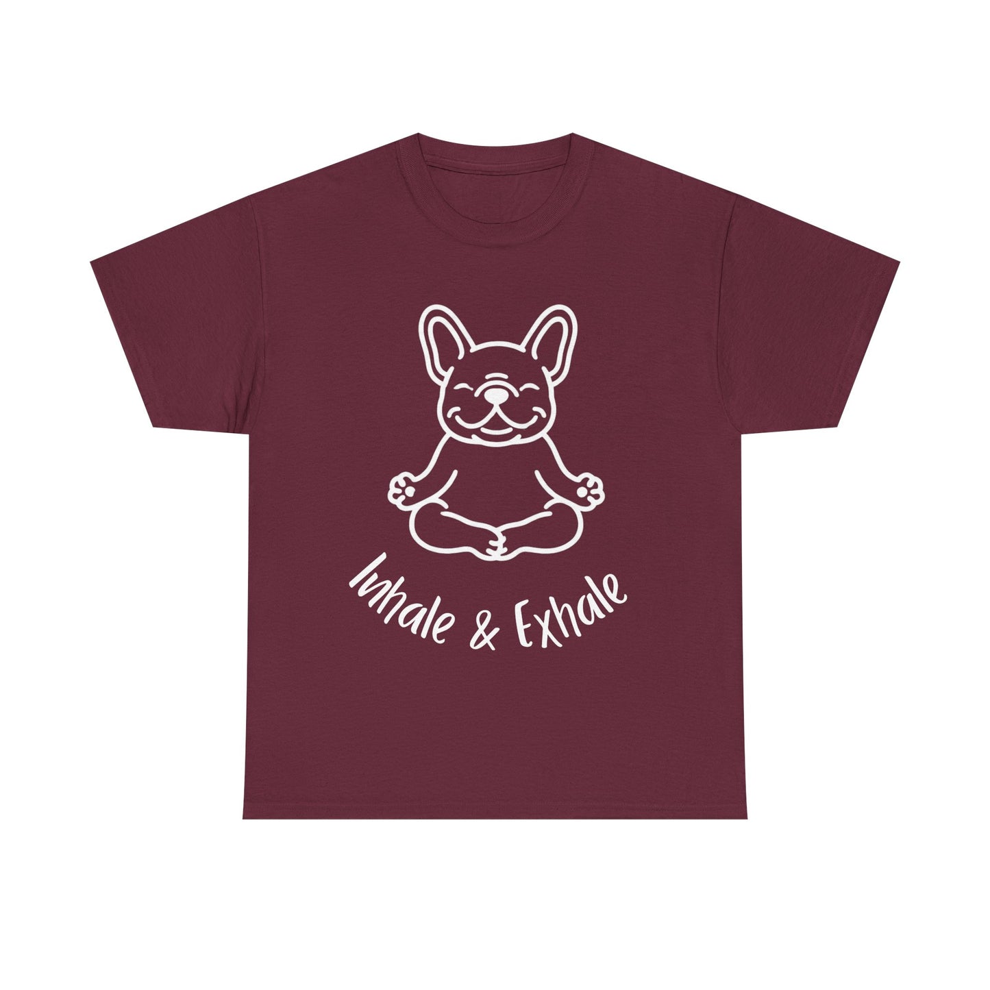 Inhale & Exhale French Bulldog Yoga T-Shirt - Funny Dog Lover Tee